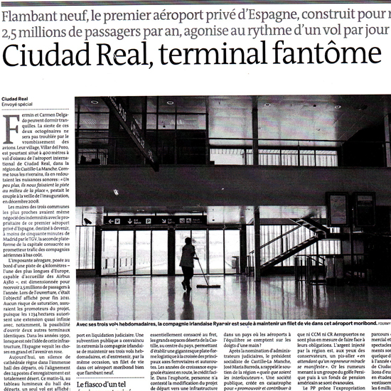 Puedes leer el artículo en francés aquí http://www.miciudadreal.es/http://www.miciudadreal.es/images/stories/2010/1008/lemonde01_peque.jpg y en español aquí http://www.miciudadreal.es/images/archivos/traduccion_reportaje_lemonde_airport.doc.