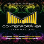 El próximo jueves se presentará el disco «Contemporánea-Ciudad Real 2012»