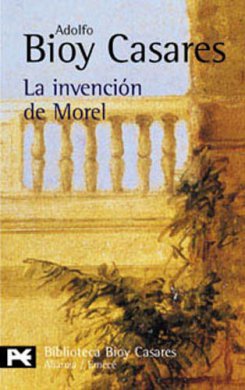 adolfo bioy casares la invención de morel