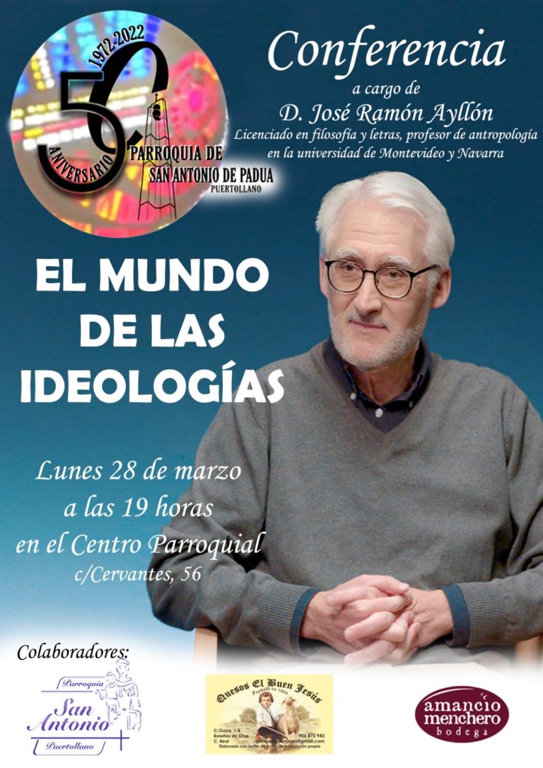 El filósofo José Ramón Ayllón impartirá una conferencia sobre las ideologías en la parroquia de San Antonio de Padua de Puertollano