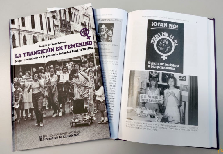 ‘La Transición en femenino. Mujer y feminismo en la provincia de Ciudad Real (1970-1983)’ y ’Mujeres en el punto de mira. La represión franquista a través de la Justicia ordinaria. Castilla-La Mancha 1939-49’