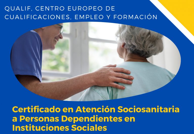 Nuevo curso de Certificado de Profesionalidad en Atención sociosanitaria a personas dependientes en instituciones sociales (SSCS0208)
