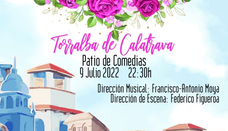 La Orquesta Filarmónica de La Mancha y Ópera Studio harán florecer el Patio de Comedias de Torralba con «La del manojo de rosas»