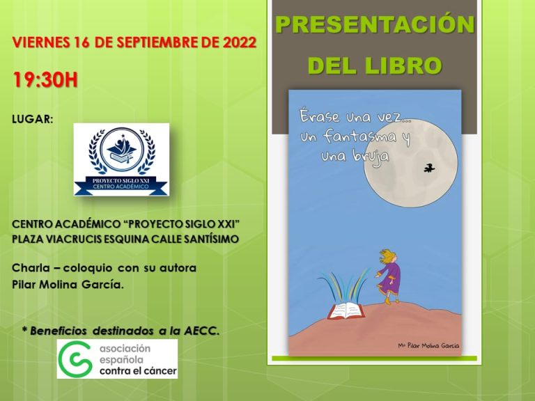 Puertollano: Pilar Molina García presentará su libro «Érase una vez un fantasma y una bruja» este viernes en el centro «Proyecto Siglo XXI»