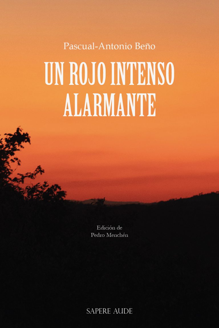 ‘Un rojo intenso alarmante’, de Pascual Antonio Beño