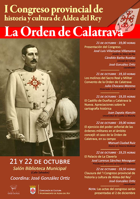 Aldea del Rey celebrará el 21 y 22 de octubre el I Congreso provincial de historia y cultura sobre la Orden de Calatrava