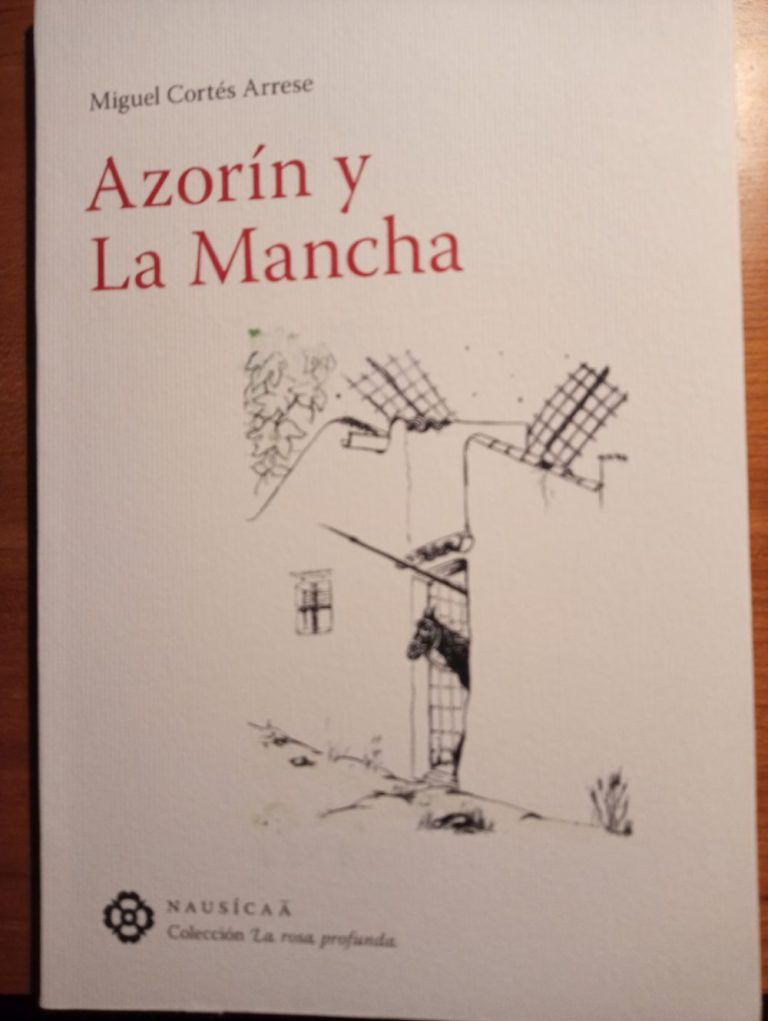 <i> Azorín y La Mancha</i>, de Miguel Cortés Arrese
