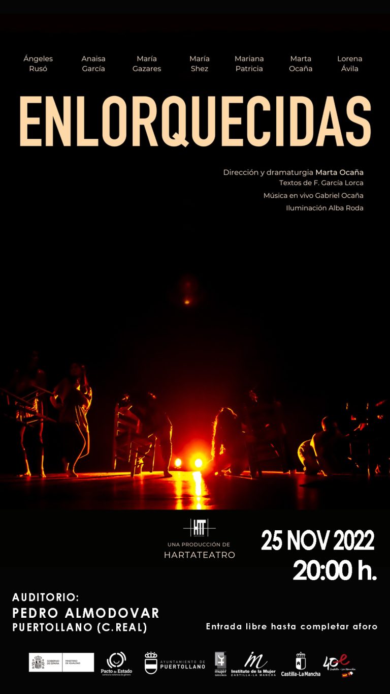 Puertollano: Viernes con las mujeres de García Lorca en el espectáculo «Enlorquecidas» en el Auditorio Municipal