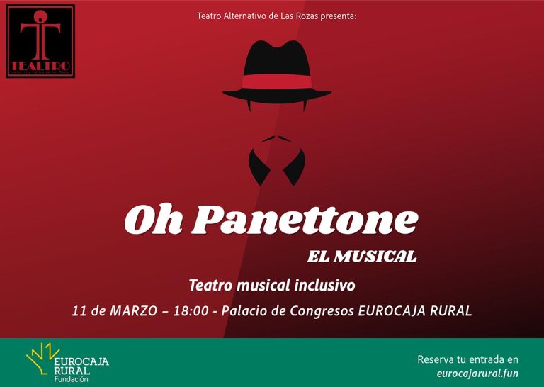 Fundación Eurocaja Rural y Tealtro presentan el musical inclusivo “Oh Panettone”