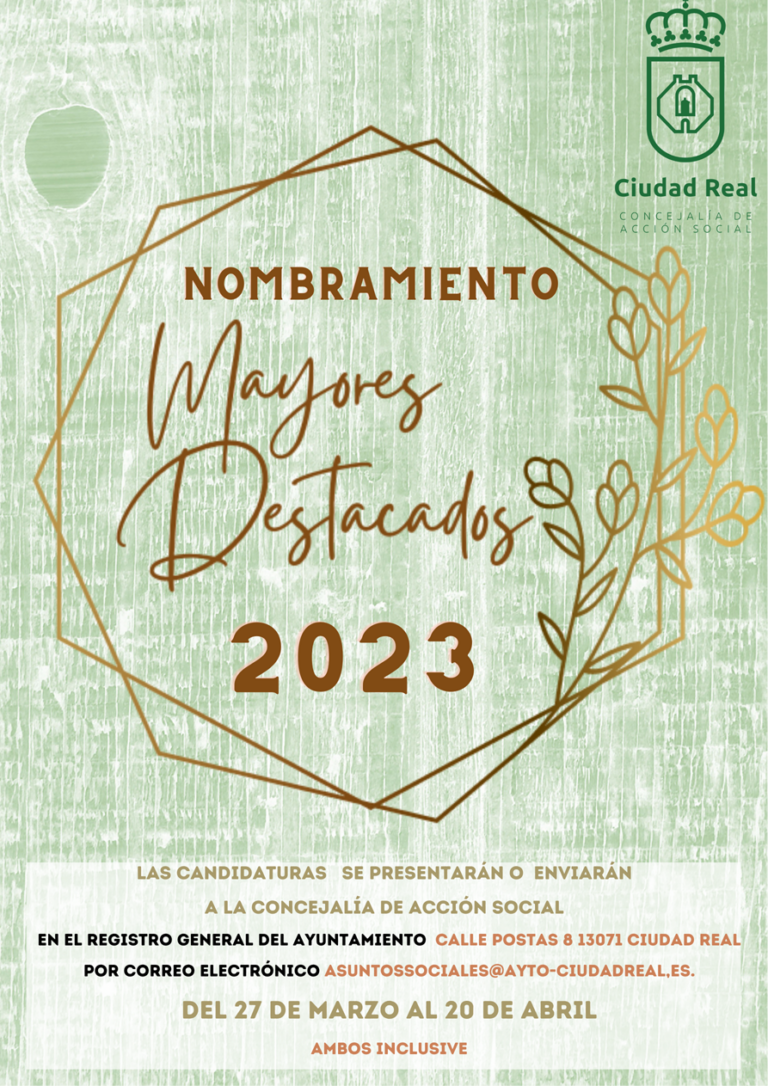 Ciudad Real: Desde el 27 de marzo y hasta el 20 de abril estará abierto el plazo para presentar candidaturas al nombramiento de Mayores Destacados 2023