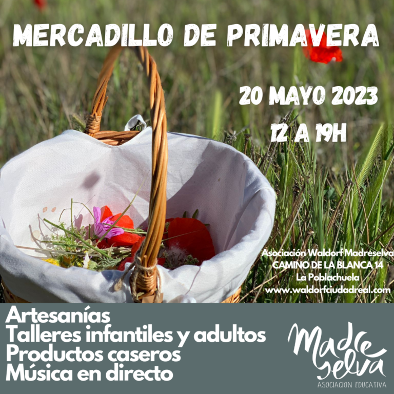 La Asociación Educativa Waldorf Madreselva celebra este sábado su tradicional Mercadillo de Primavera 