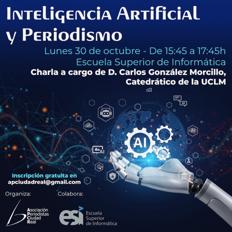 Periodistas de Ciudad Real se formarán el día 30 en Inteligencia Artificial de la mano de la UCLM