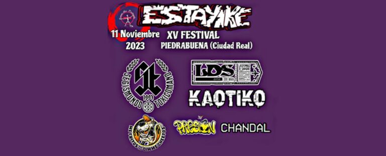 El Estayike de Piedrabuena contará con Segismundo Toxicómano, Kaótico y Lágrimas de Sangre