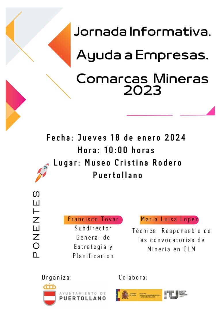 Los empresarios de Puertollano están llamados a una jornada informativa de la convocatoria de ayudas a proyectos en comarcas minera