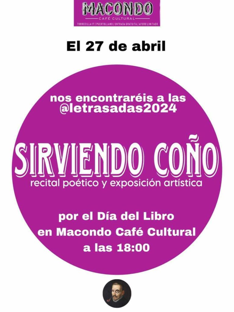 Macondo Café Cultural de Puertollano celebrará el Día del Libro con el recital poético y exposición «Sirviendo coño»