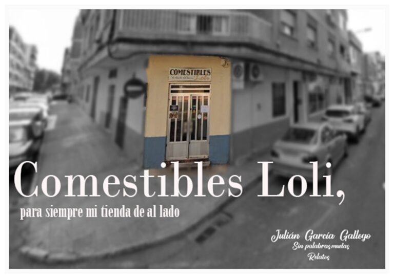 Comestibles Loli, para siempre mi tienda de al lado