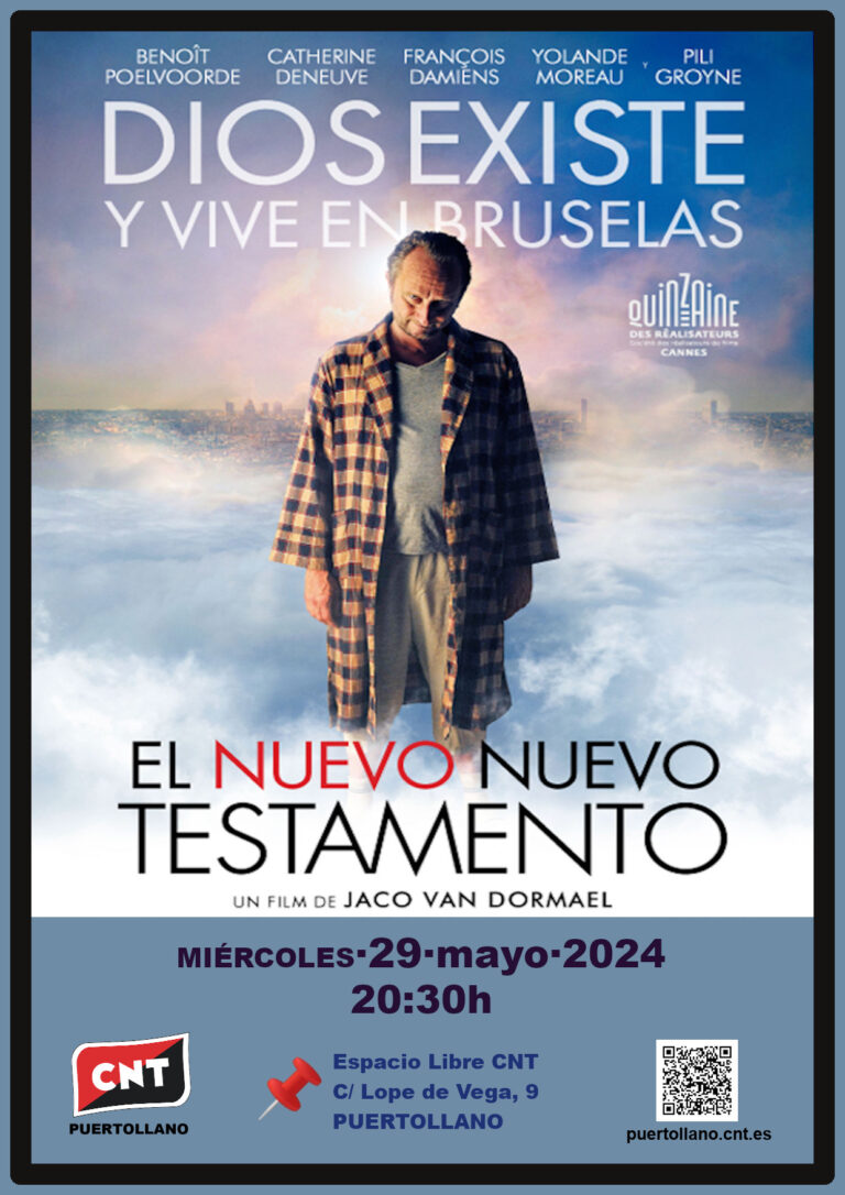 CNT proyectará la película “El nuevo Nuevo Testamento” en Puertollano