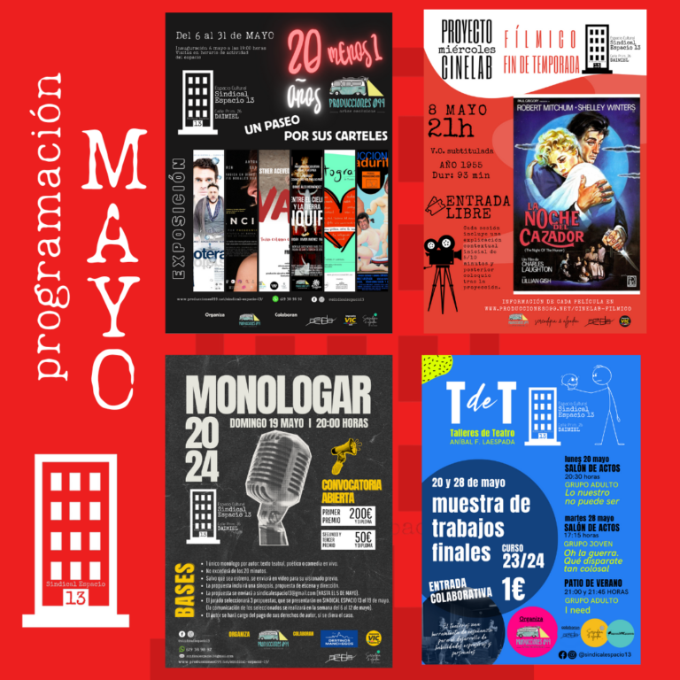 Sindical Espacio 13 estrena mayo con nueva exposición, cine, muestra de los talleres de teatro y una nueva edición de Monologar