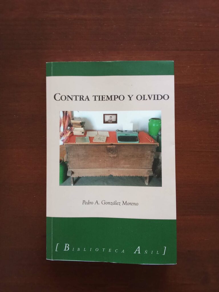 “Contra tiempo y olvido”, de Pedro Antonio González Moreno