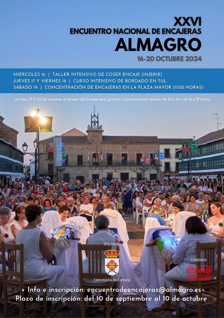 El XXVI Encuentro de Encajeras de Almagro se celebrará del 16 al 20 de octubre