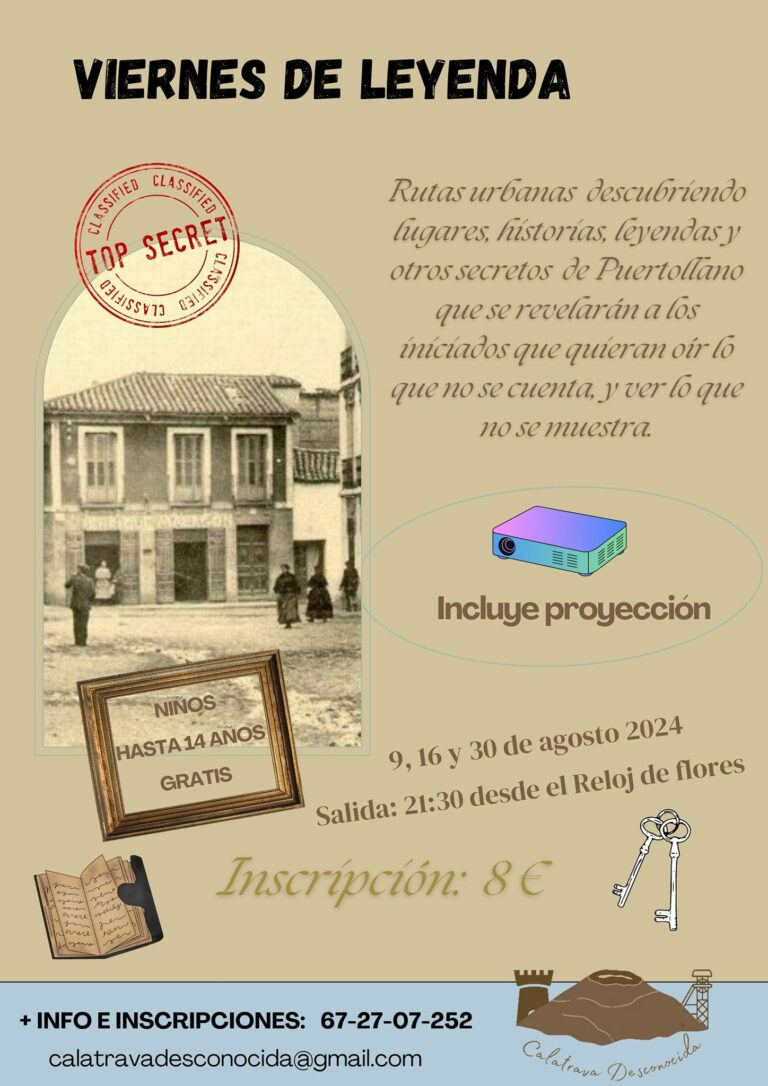 Puertollano: «Calatrava Desconocida» propone descubrir los secretos y lugares históricos en tres «Viernes de leyenda»