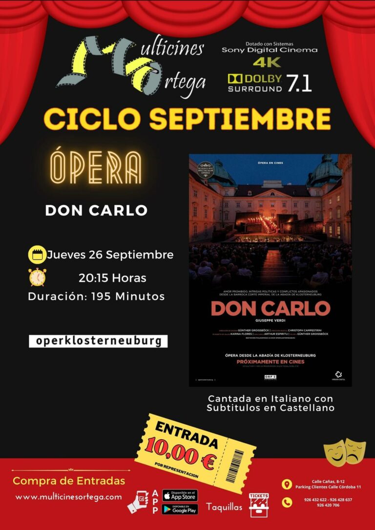 Multicines Ortega de Puertollano proyectará en septiembre la ópera «Don Carlo» de Verdi