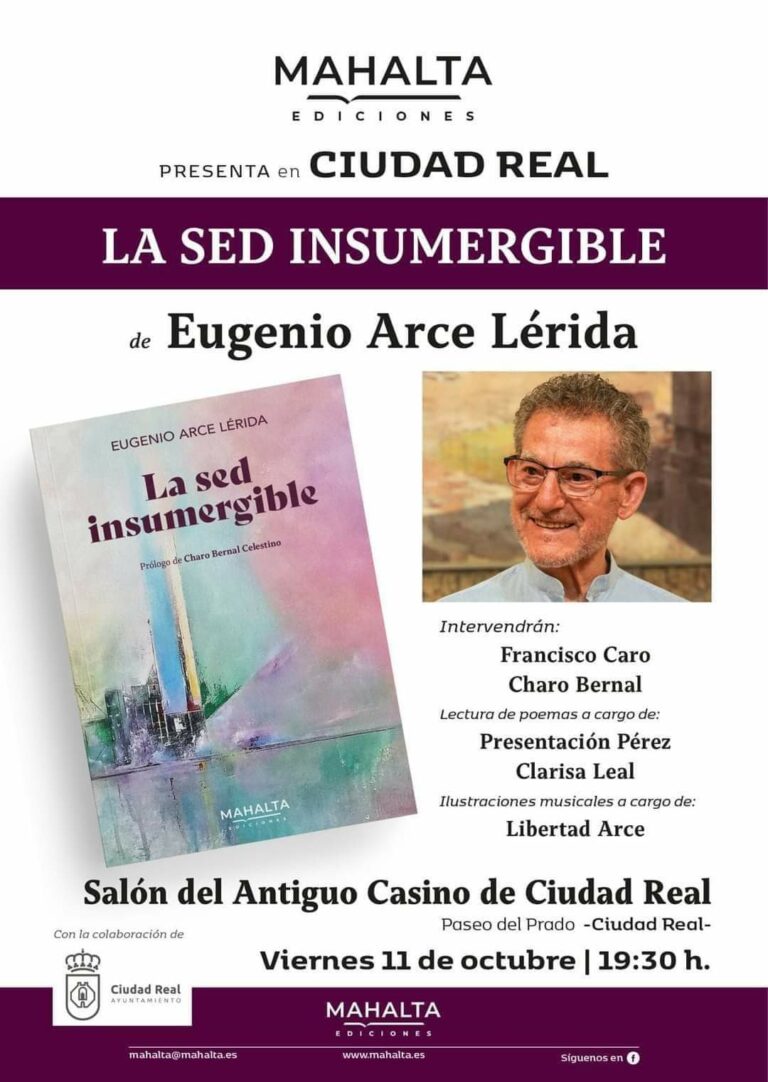 Eugenio Arce Lérida presenta este viernes en Ciudad Real «La sed insumergible»
