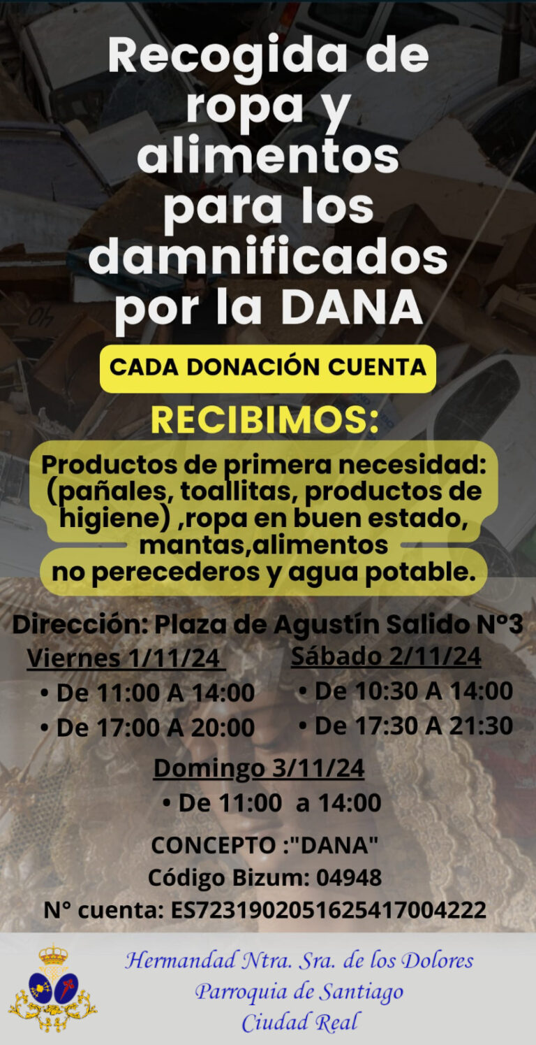 Ciudad Real: La Hermandad de la Dolorosa de Santiago organiza una recogida para los damnificados de la DANA