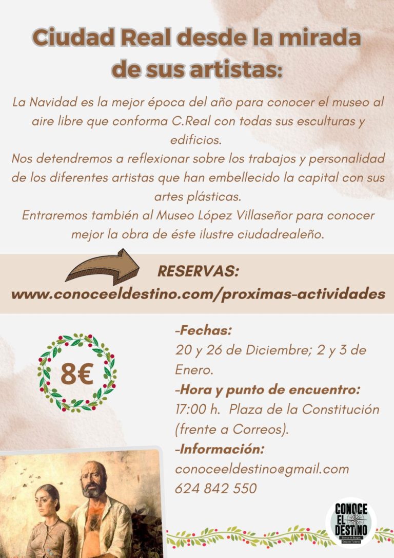 La empresa Conoce el Destino organiza cuatro visitas artísticas por Ciudad Real estas Navidades