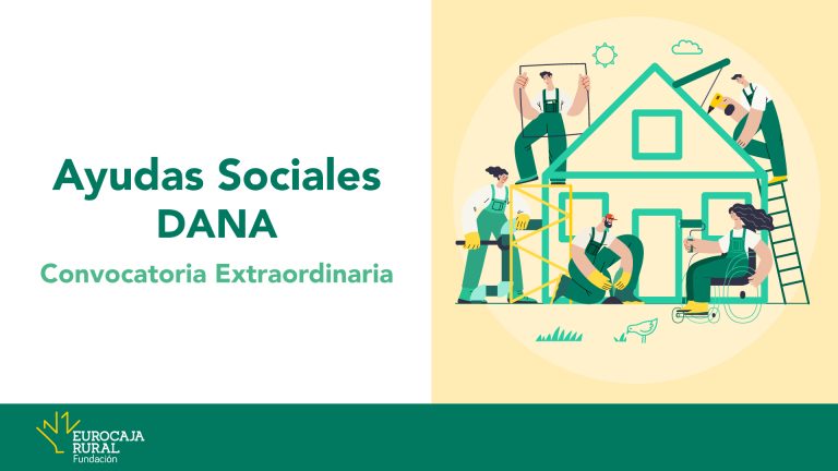 Fundación Eurocaja Rural lanza una convocatoria extraordinaria de ‘Ayudas Sociales DANA’