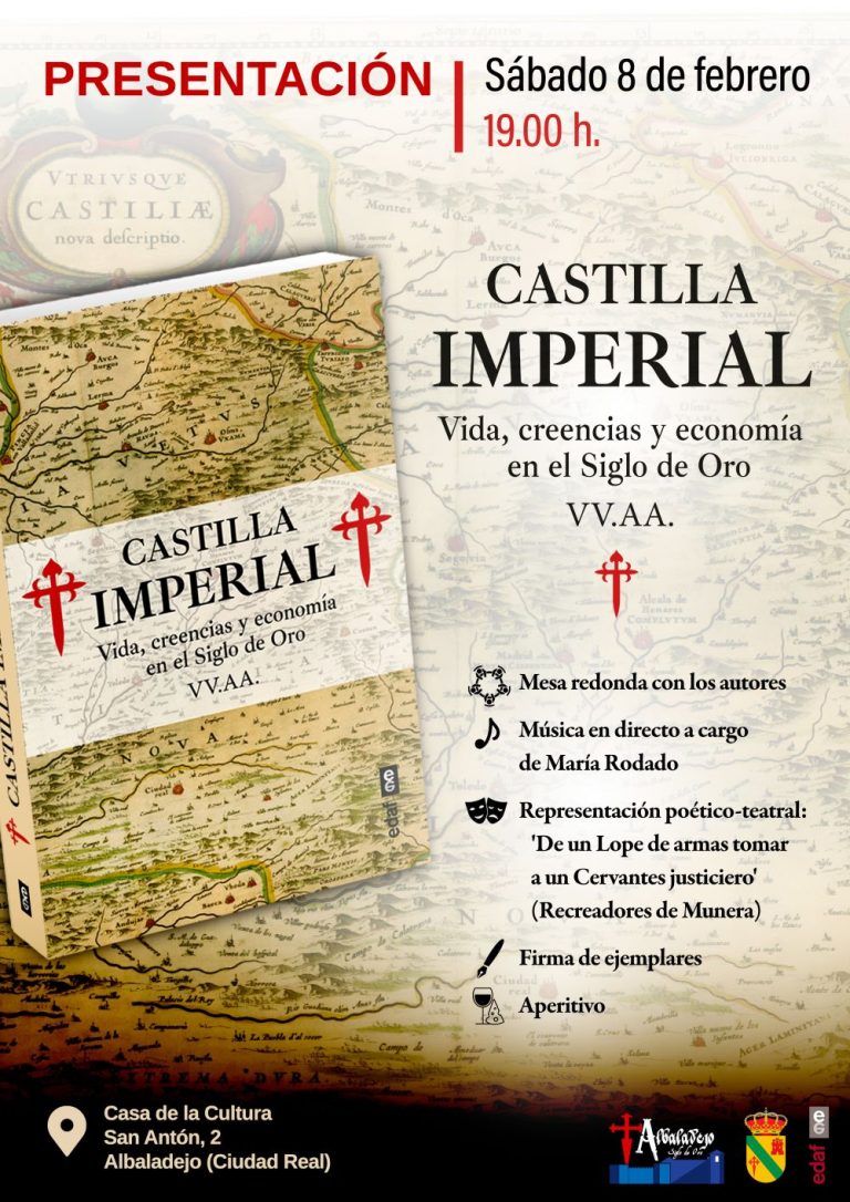 Presentación de «Castilla Imperial» en Albaladejo: historia, música y teatro en vivo para redescubrir el Siglo de Oro