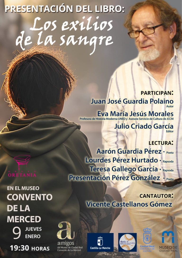Ciudad Real: El Museo de la Merced acoge la presentación de “Los exilios de la sangre”, de Juan José Guardia Polaino
