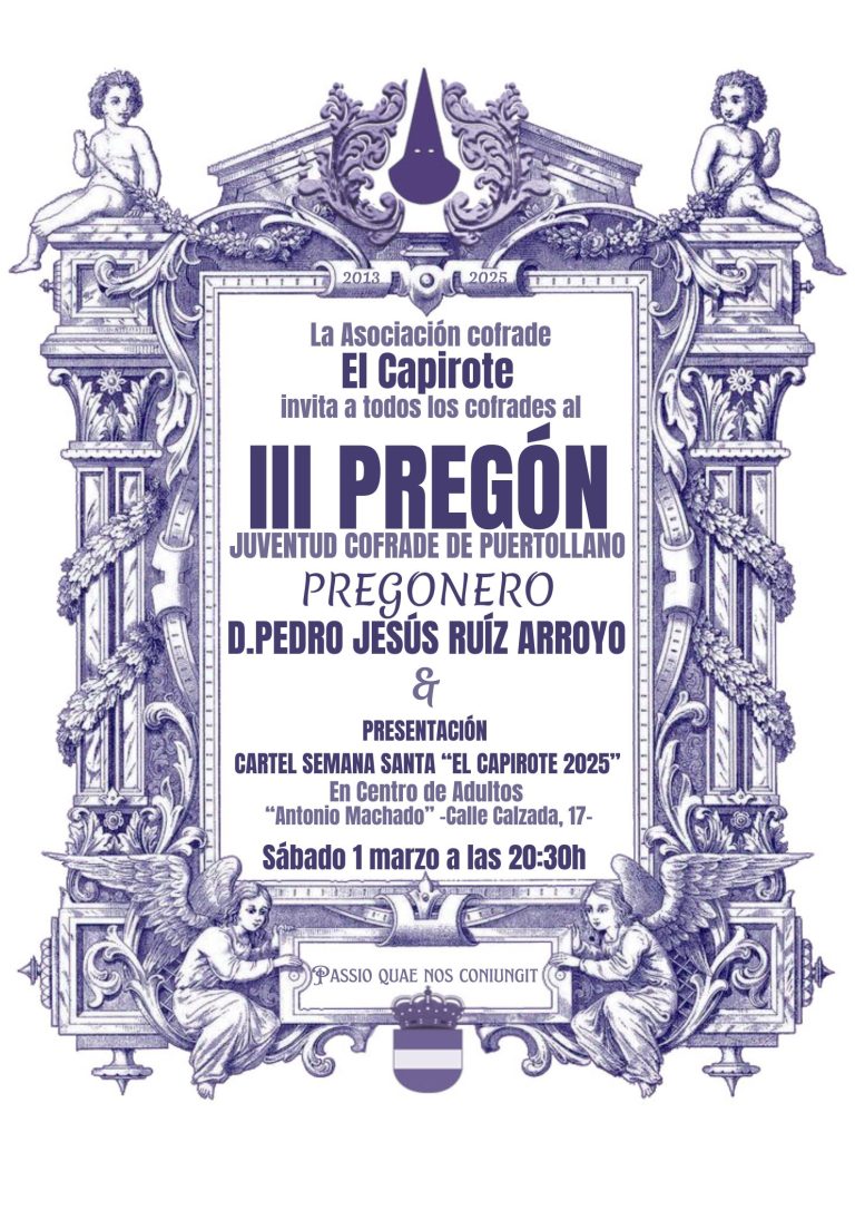 Puertollano: La Asociación Cofrade «El Capirote» celebrará la presentación de su cartel de Semana Santa el 1 de marzo