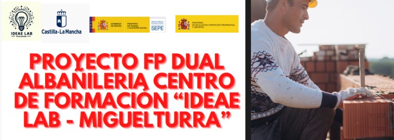 Oferta de empleo para la ocupación de “Albañil” dentro del proyecto Dual Albañilería Ideae-Lab-Miguelturra