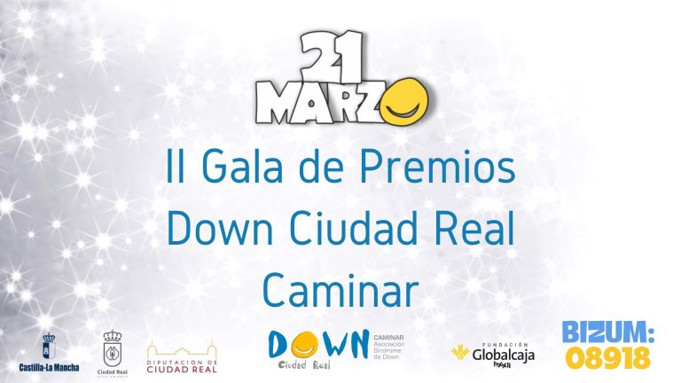 Ciudad Real celebra el Día Mundial del Síndrome de Down con una jornada solidaria y la 2ª Gala de Premios Caminar Ciudad Real celebra el Día Mundial del Síndrome de Down con una jornada solidaria y la 2ª Gala de Premios Caminar