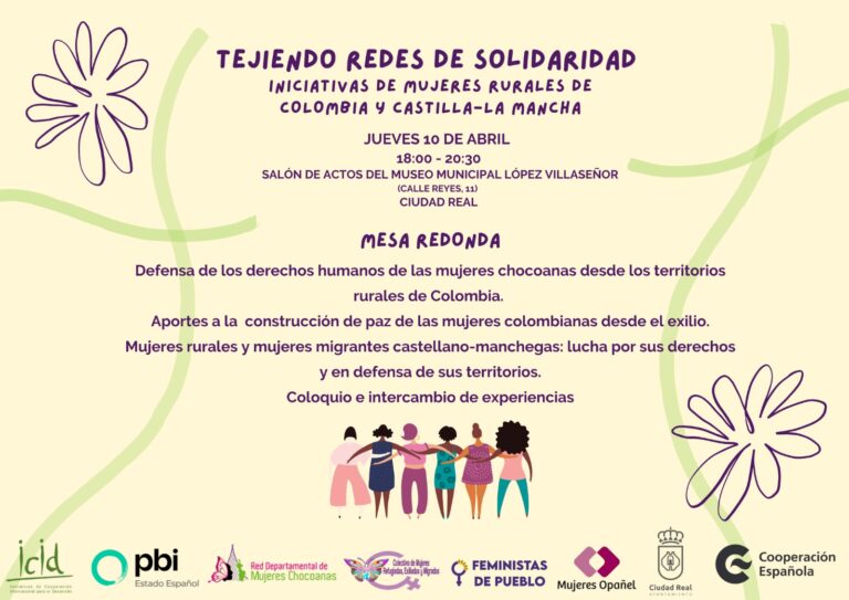 Ciudad Real acogerá el 10 de abril el Encuentro «Tejiendo redes de solidaridad. Iniciativas de Mujeres Rurales de Colombia y Castilla-La Mancha»