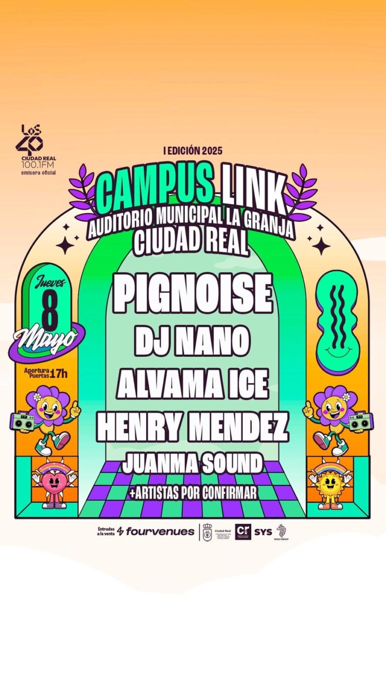 Campus Link celebra su primera edición en Ciudad Real con Pignoise, DJ Nano, Alvama Ice, Henry Méndez y Juanma Sound