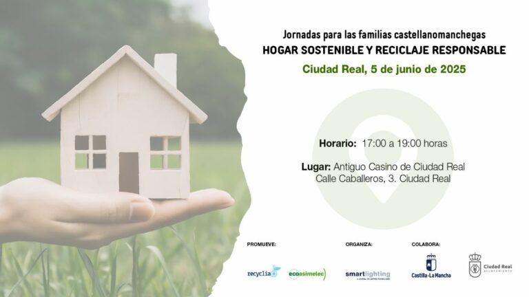 Ciudad Real celebra una Jornada práctica para hacer del hogar un espacio más sostenible y responsable