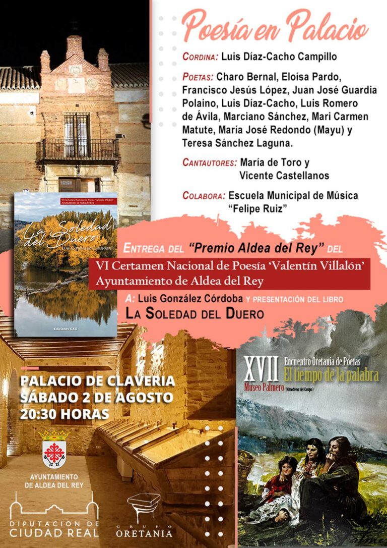 “El tiempo de la palabra” en ‘Poesía en Palacio’ durante la entrega del ‘Premio Aldea del Rey’ del VI Certamen Nacional de Poesía ‘Valentín Villalón’
