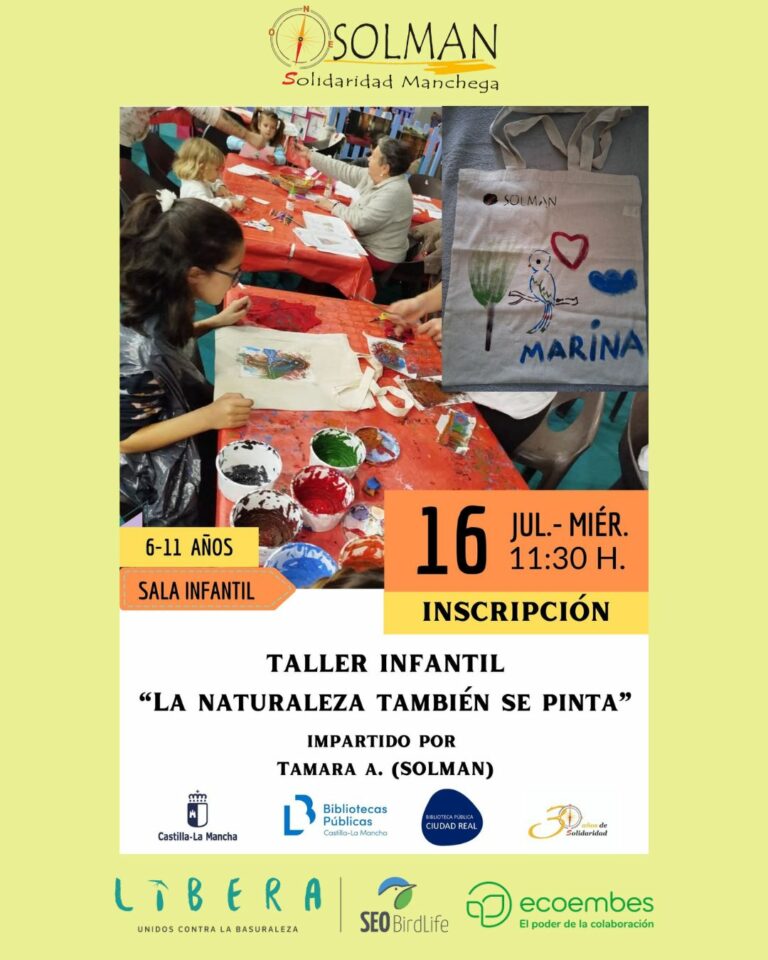 Ciudad Real: SOLMAN organiza el taller infantil «La naturaleza también se pinta»