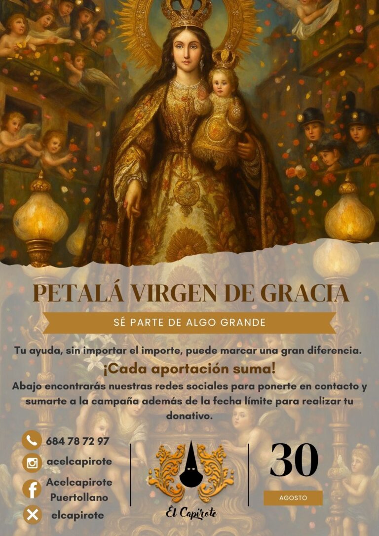 Puertollano: El Capirote inicia una campaña de aportaciones para la “petalá” de la Virgen de Gracia