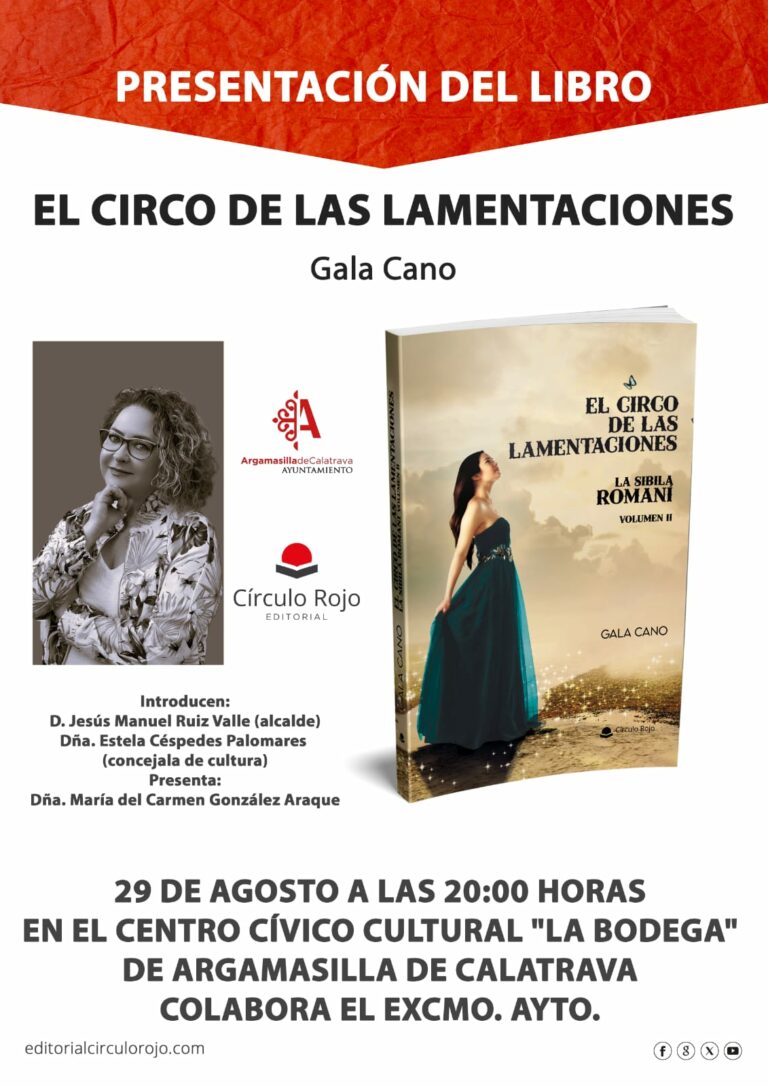 Argamasilla de Calatrava: La escritora Gala Cano presentará el 29 de agosto su nueva novela, «El circo de las lamentaciones»