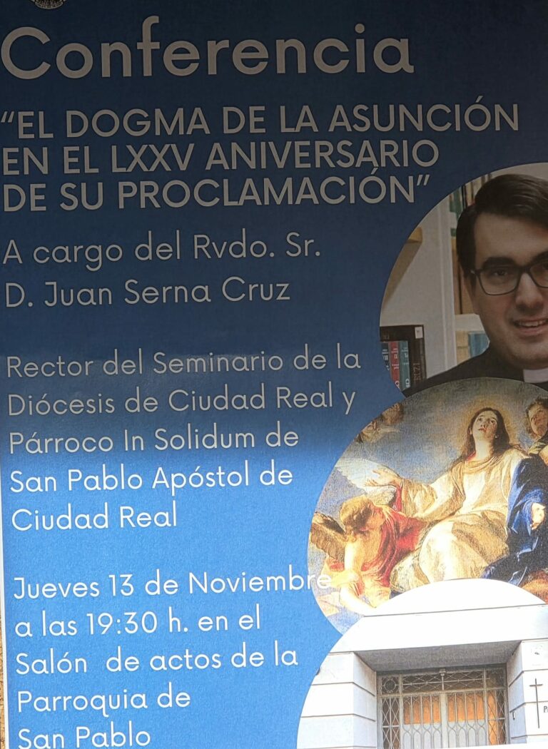 Ciudad Real: Conferencia en la parroquia de San Pablo sobre el Dogma de la Asunción
