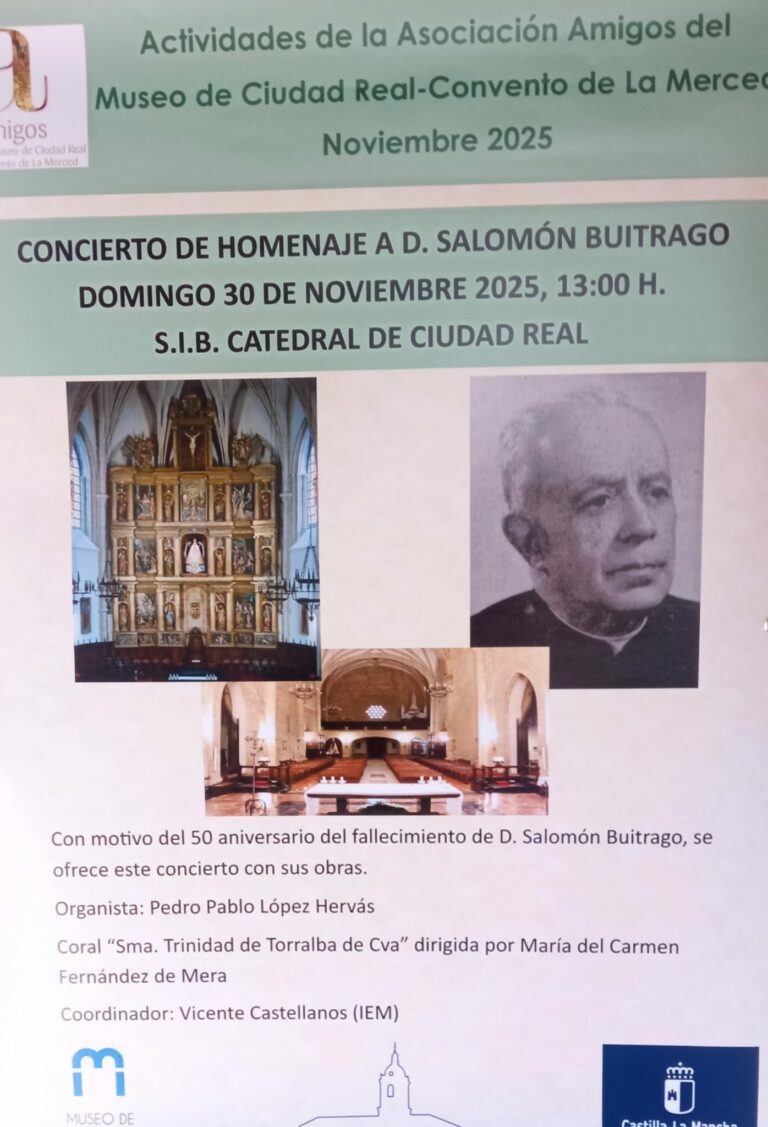 La Catedral de Ciudad Real acogerá un concierto homenaje a Salomón Buitrago el 30 de noviembre