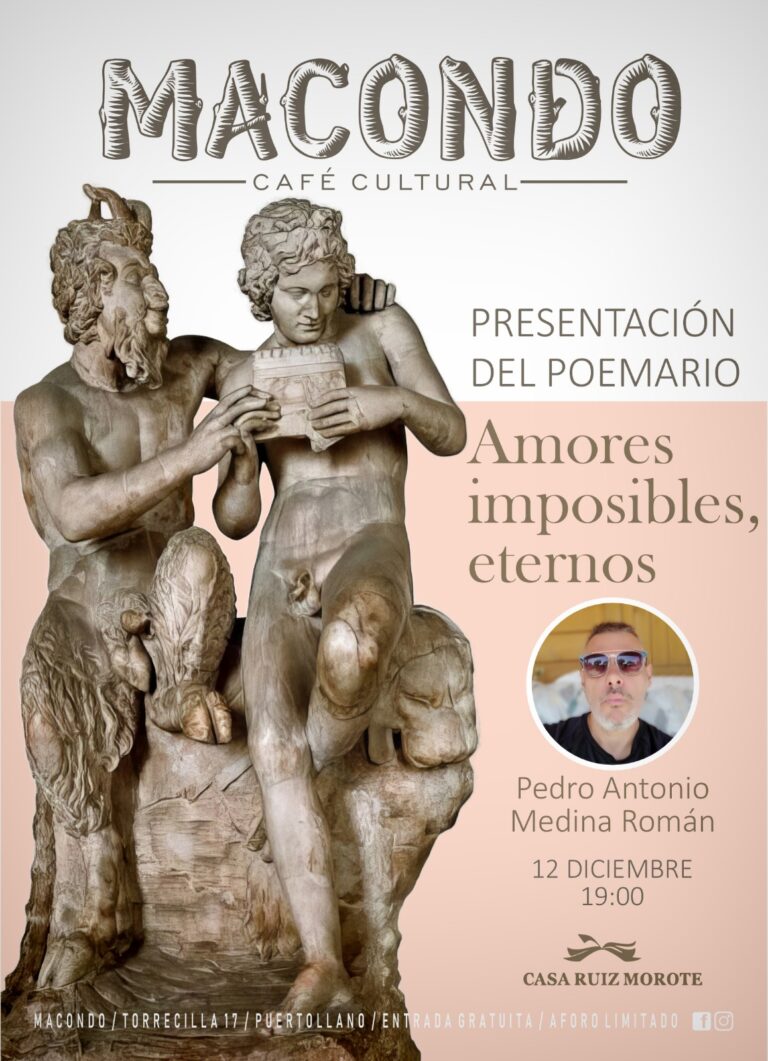 Puertollano: «Amores imposibles, eternos», la ópera prima de Pedro Antonio Medina Román en los viernes culturales de Macondo