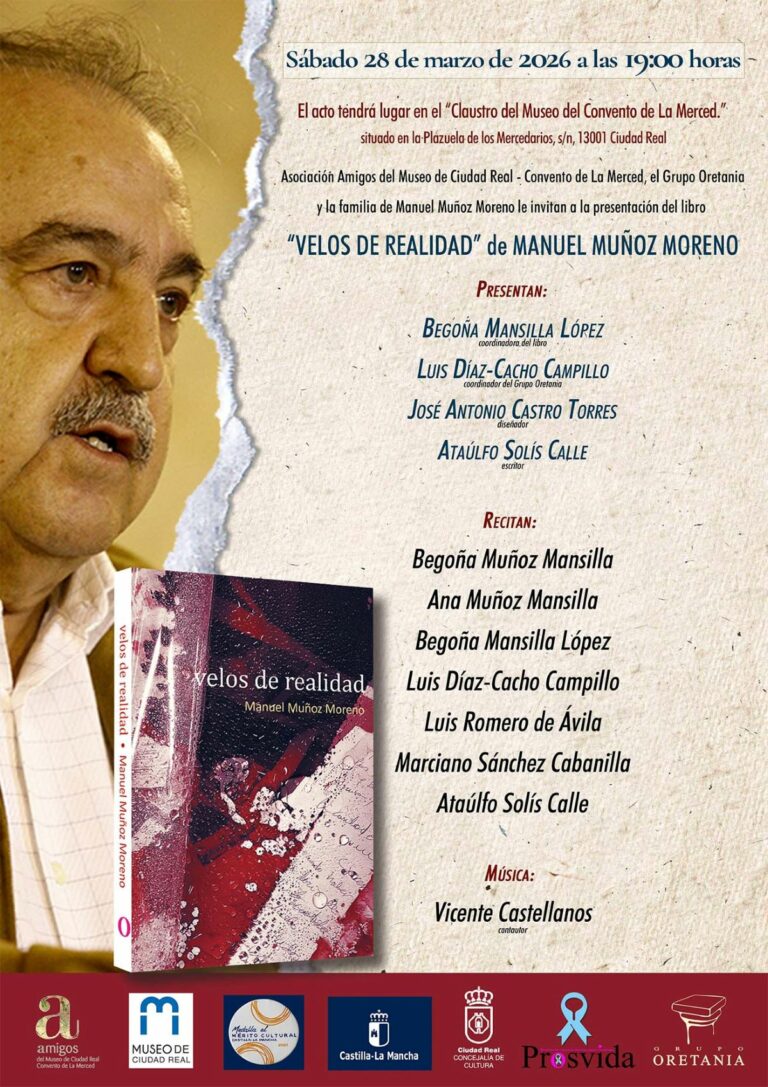 Ciudad Real abrazará el legado poético de Manuel Muñoz Moreno en la presentación de “Velos de realidad”