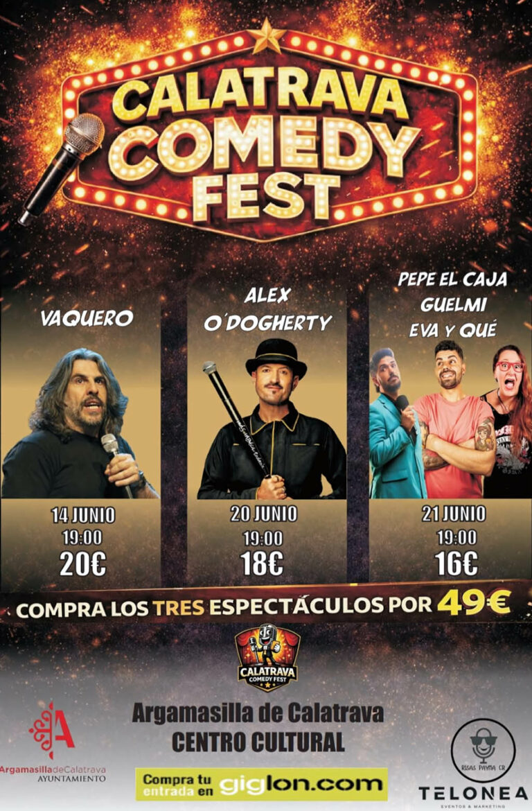 El Ayuntamiento de Argamasilla de Calatrava programa para el mes de junio el ‘Calatrava Comedy Fest’