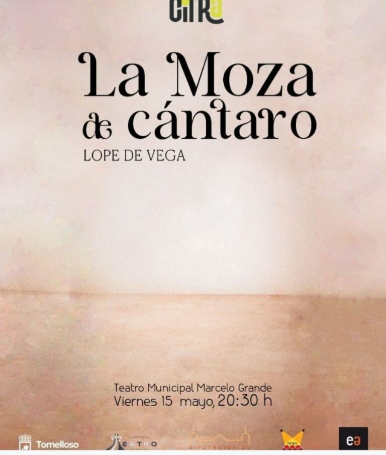 El teatro municipal Marcelo Grande de Tomelloso acogerá «La moza del cántaro»