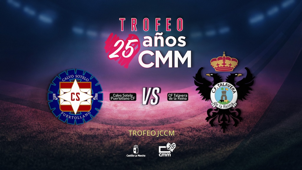 Grafismo final 'Trofeo 25 Años CMM'